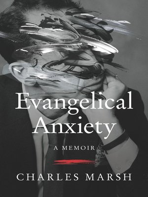 cover image of Evangelical Anxiety